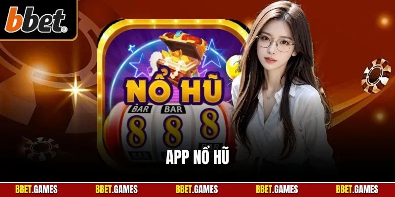 app nổ hũ