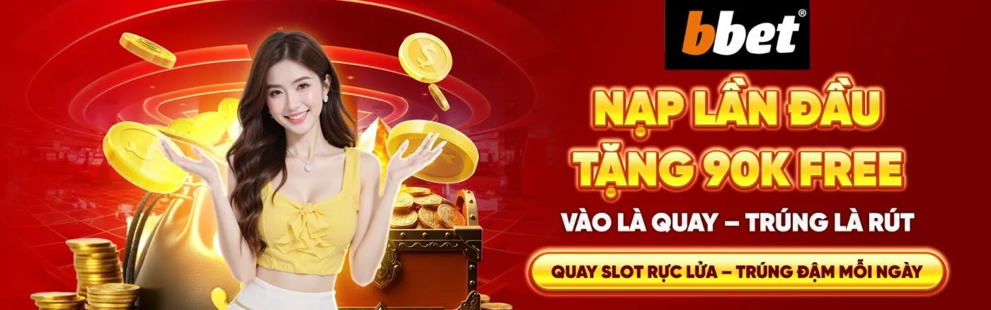 BBet - nạp tiền lần đầu tặng 90k free