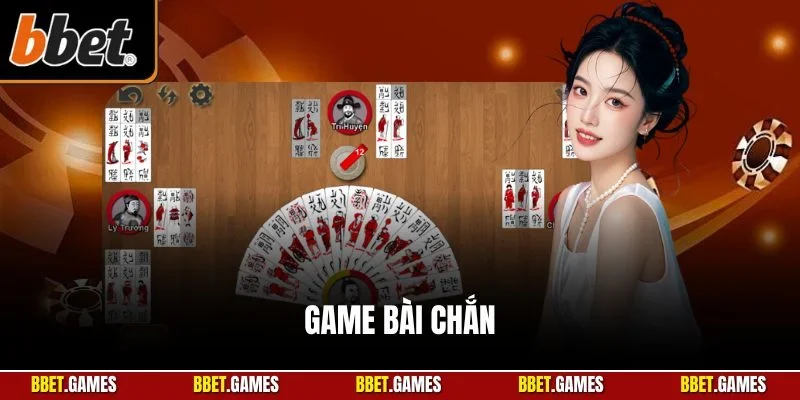 Game bài Chắn