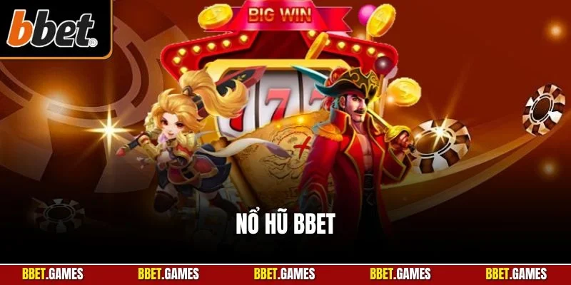 nổ hũ BBET
